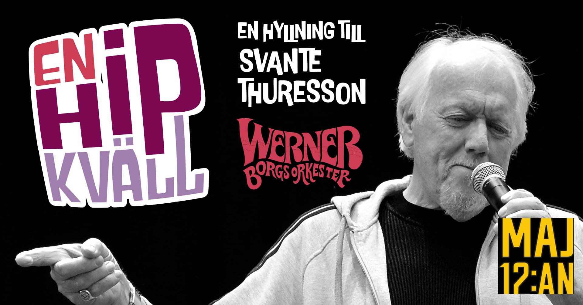 En hip kväll – Werner Borgs Orkester hyllar Svante Thuresson